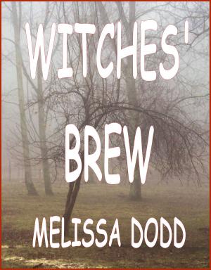 Cover of the book Witches' Brew by Betty J. McClain Love
