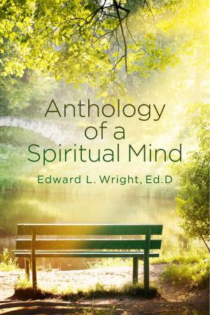 Cover of the book Anthology of a Spiritual Mind by Nathan Curtis