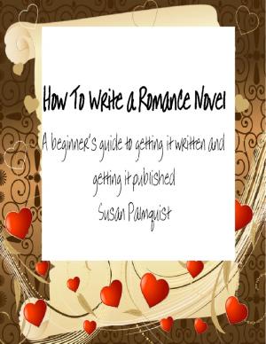 Cover of the book How To Write A Romance Novel by Ron Watson