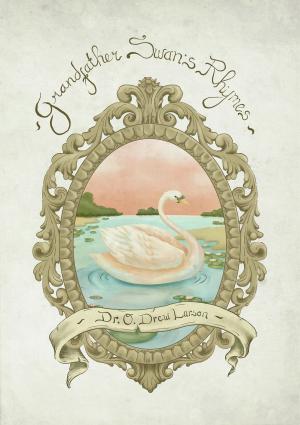 Cover of the book Grandfather Swan's Rhymes by R. Manning Ancell