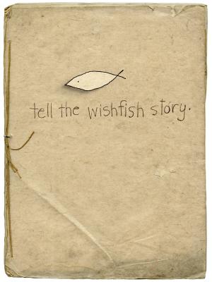Cover of the book Tell the Wishfish Story by Michael D. Moylan