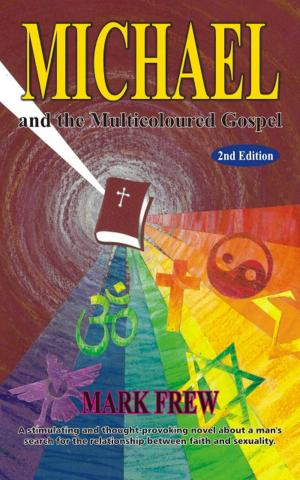 Cover of the book Michael and the Multicoloured Gospel by Charles Morgan