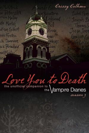 Cover of the book Love You to Death Season 3 by Anne T. Donahue