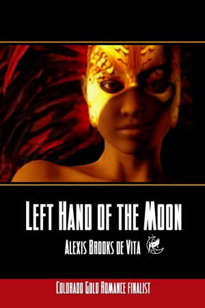 Cover of the book Left Hand Of The Moon by Timothy Rodgers