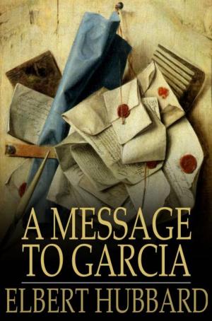 Cover of the book A Message to Garcia by M. P. Shiel