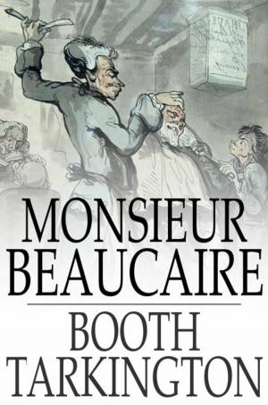 Cover of the book Monsieur Beaucaire by Honore de Balzac