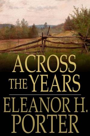 Cover of the book Across the Years by Alica Mckenna Johnson