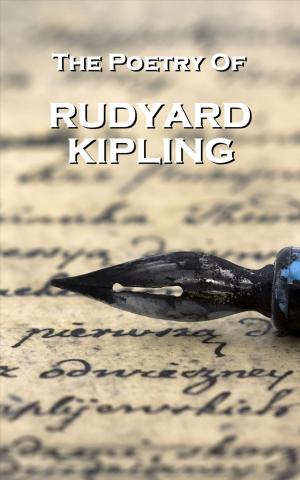 Cover of the book Rudyard Kipling, The Poetry Of by JM Barrie
