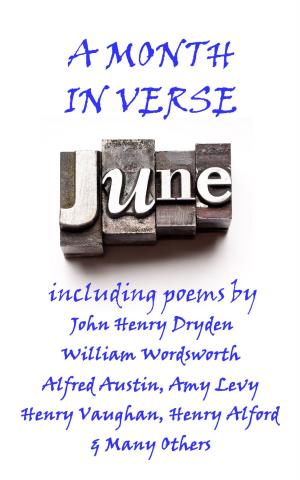 Cover of the book June, A Month in Verse by Thomas Hardy, Bram Stoker, Edgar Allan Poe, HP Lovecraft