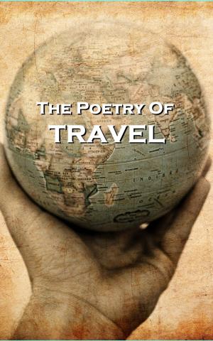 Cover of the book The Poetry Of Travel by Edgar Allan Poe, Rudyard Kipling, Edith Nesbit, MR James