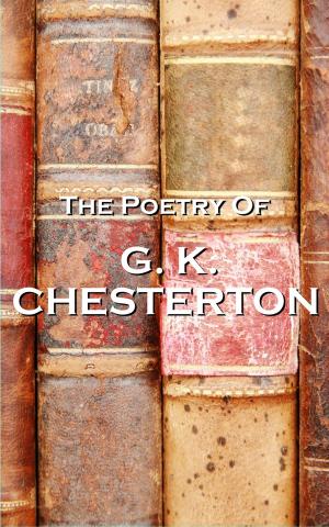 Cover of the book GK Chesterton, The Poetry Of by Robert Burns, Walter Scott, Robert Louis Stevenson