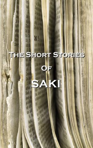 Cover of the book The Short Stories Of Saki by Emily Dickinson, John Dryden, Rudyard Kipling