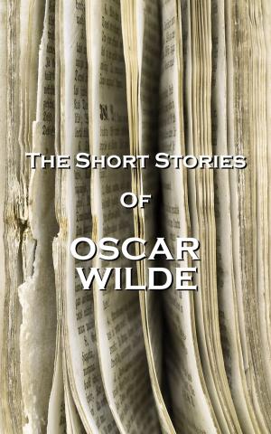 Book cover of The Short Stories Of Oscar Wilde