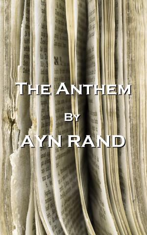 Cover of the book The Anthem, By Ayn Rand by Bram Stoker