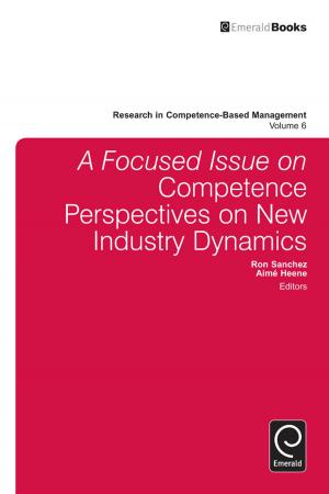 Cover of the book A focussed Issue on Competence Perspectives on New Industry Dynamics by Eddy S. Ng, Linda Schweitzer, Sean T. Lyons