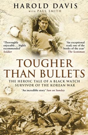 Cover of the book Tougher Than Bullets by Tom Campbell, David Potter