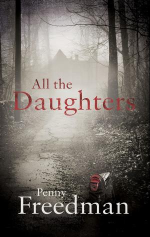 Cover of the book All the Daughters by Maggie Allder