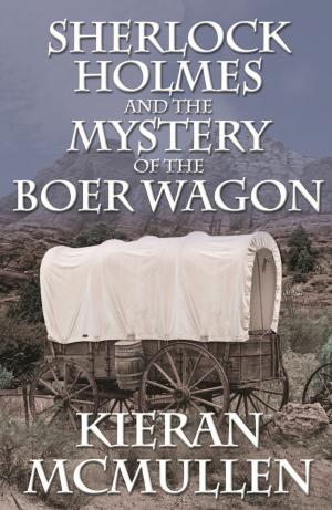 Cover of the book Sherlock Holmes and the Mystery of the Boer Wagon by Noel Carroll