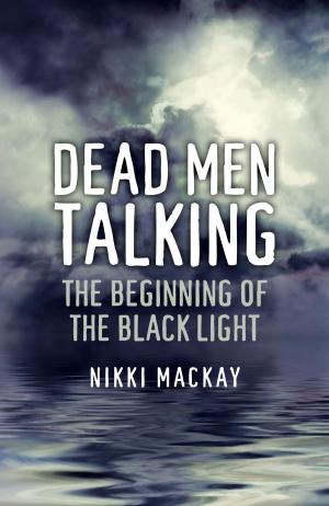 Cover of the book Dead Men Talking by Brendan Myers