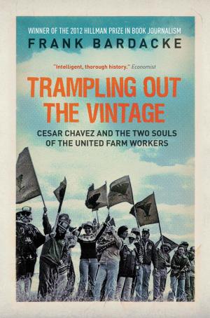 Cover of the book Trampling Out the Vintage by Sylvie Tissot