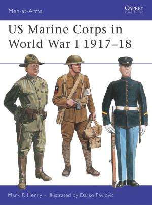 Cover of the book US Marine Corps in World War I 1917–18 by Bob Hasenfratz, Professor Greg M. Colón Semenza