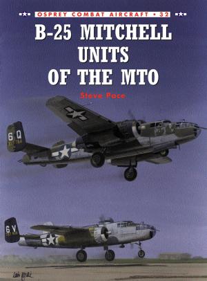 Cover of the book B-25 Mitchell Units of the MTO by Gavin Mortimer