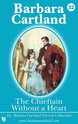 bigCover of the book 32 The Chieftain Without a Heart by 