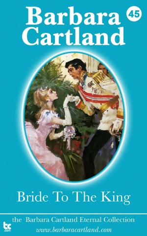 Cover of the book 45 Bride to the King by Chris Craig
