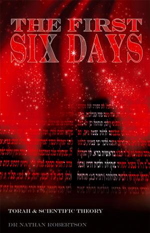 Cover of the book The First Six Days by Nate Durham