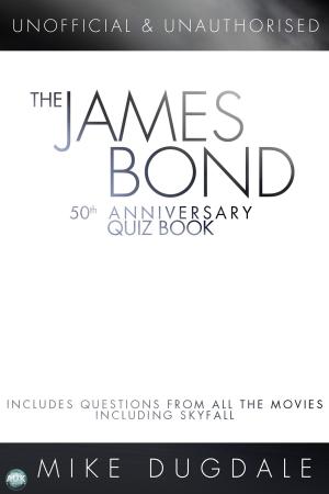 Cover of the book The James Bond 50th Anniversary Quiz Book by Bob Joblin