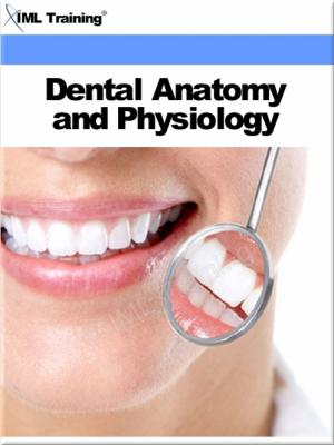 Cover of the book Dental Anatomy and Physiology (Dentistry) by 