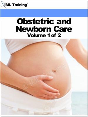 Cover of Obstetric and Newborn Care Volume 1 of 2 (Nursing)