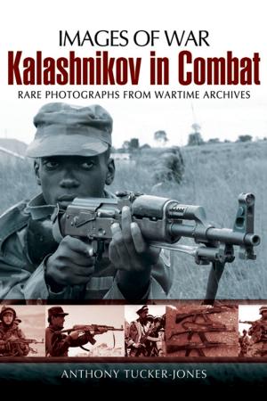 Cover of the book Kalashnikov in Combat by Larry J Jeram-Croft, Terry Martin