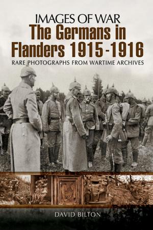 Cover of the book The Germans in Flanders 1915–1916 by Colonel   Spackman, Tony  Spackman