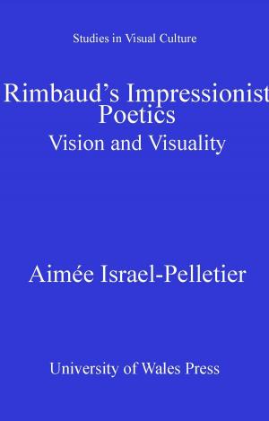 Cover of the book Rimbaud's Impressionist Poetics by Iwan Rhys Morus