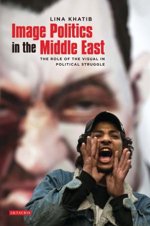 Cover of the book Image Politics in the Middle East by Ronald Clark