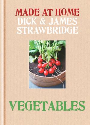 Book cover of Made At Home: Vegetables
