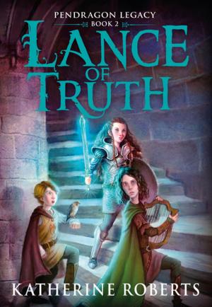 Cover of the book Lance Of Truth by Meredith Stroud