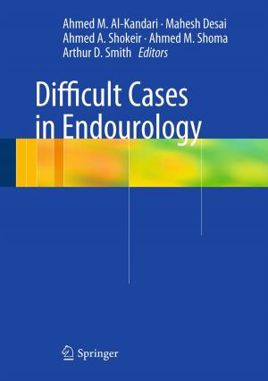 Cover of the book Difficult Cases in Endourology by Il-Chul Moon, Kathleen M. Carley, Tag Gon Kim
