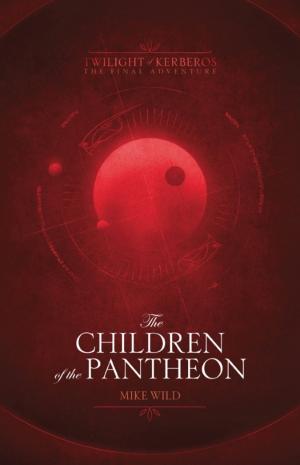 Cover of the book The Children of the Pantheon by Colin Sinclair, Tim Major, Julian Benson