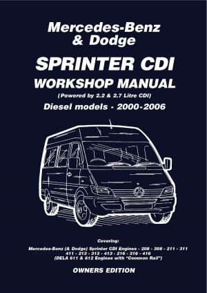 Cover of Mercedes Benz & Dodge Sprinter CDI 2000-2006 Owners Workshop Manual