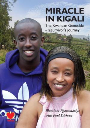 Cover of the book Miracle in Kigali by James Higbie, Bernard S. Moigula