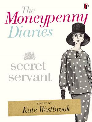 Book cover of The Moneypenny Diaries: Secret Servant