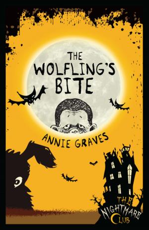 Cover of the book The Nightmare Club: The Wolfling's Bite by Annie Graves
