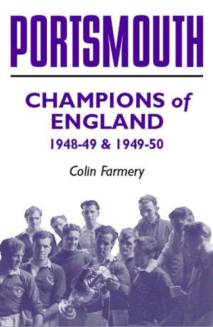 Book cover of Portsmouth: Champions of England 1948-49 & 1949-50