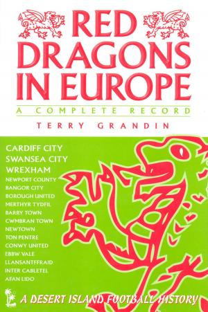 Cover of the book Red Dragons in Europe 1961-1998 by Mark Beesley