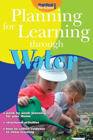 Cover of the book Planning for Learning through Water by Fiona Macdonald