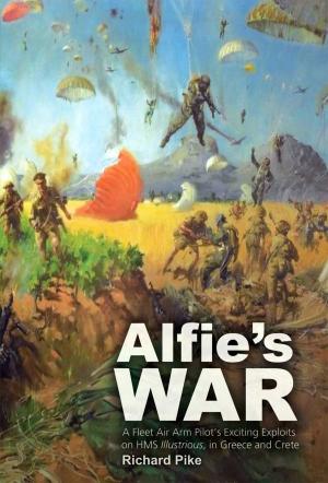 Cover of the book Alfie's War by Peter Vacher