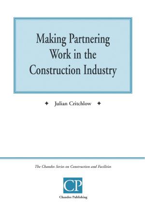Cover of Making Partnering Work in the Construction Industry