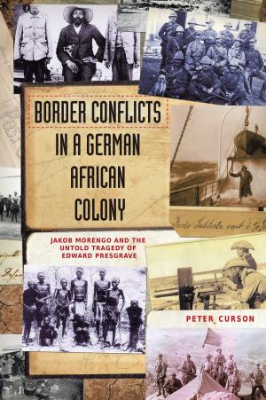 bigCover of the book Border Conflicts in a German African Colony by 